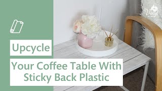 Upcycle your coffee table with shabby wood sticky back plastic [upl. by Rubliw]