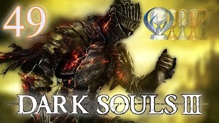 Lets Platinum Dark Souls 3  49 SOUL OF CINDER  GRINDING Verterbra Shackle [upl. by Ferdie]