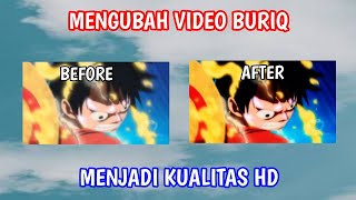 Tutorial Mengubah Video kualitas rendah Menjadi HD di Capcut [upl. by Bron72]