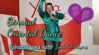 Yalia  Bahebak ana ketir by Wael Kfoury ❤ Sensual bellydance  وائل كفورى  بحبك انا كتير [upl. by Isnyl]