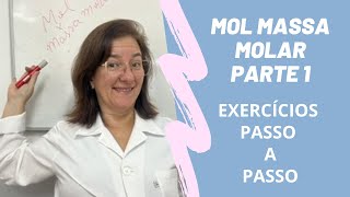 Mol Massa molar Exercícios parte 1 [upl. by Yarrum815]