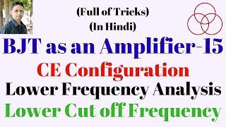 Lower Frequency Analysis of CE Configuration Analog Electronics38 by SAHAV SINGH YADAV [upl. by Roleat]