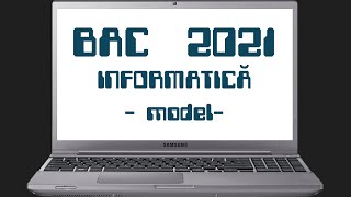 Rezolvare BAC Informatica 2021  Subiect Model Rezolvare C [upl. by Toney]