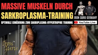 Maximales Muskelvolumen SarkoplasmaHypertrophieTraining amp Ernährung Wolfgang Franke IRON GURU [upl. by Smada]