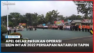 Apel Gelar Pasukan Operasi Lilin Intan 2022 Persiapan Pengamanan Nataru Di Tapin [upl. by Haisoj]