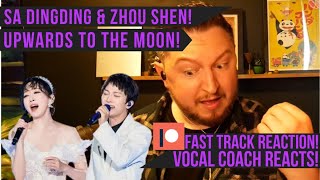 Vocal Coach Reacts Sa Dingding and Zhou Shen Upwards To The Moon Live PATREON FAST TRACK REACT [upl. by Ivad]