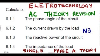 Electrotechnology N3 AC Theory Single Phase August 2022 mathszoneafricanmotives [upl. by Ingvar]