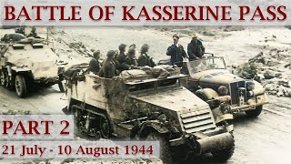 Battle of Kasserine Pass 1943  Part 2 – Operation Sturmflut [upl. by Zicarelli461]