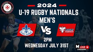 Canadian Mens Rugby U19 Championships Quebec vs Ontario Wednesday July 31st [upl. by Nomyaw49]