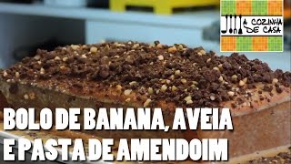 Bolo de Banana Aveia e Pasta de Amendoim [upl. by Milak]