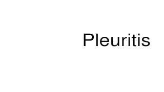 How to pronounce Pleuritis [upl. by Phira]