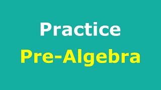 PreAlgebra Practice Full Course  Practice Sets  Practice Test Solutions [upl. by Sedgewake]