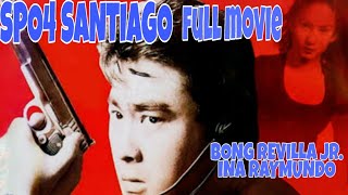 SPO4 SANTIAGO FULL MOVIE  RAMON BONG REVILLA JR [upl. by Garfield]