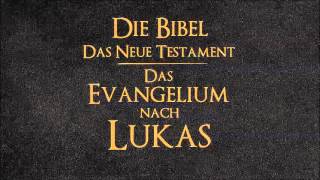 Das Evangelium nach Lukas [upl. by Frick]