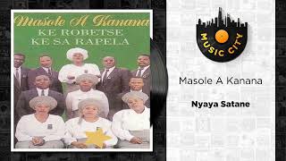 Masole A Kanana  Nyaya Satane  Official Audio [upl. by Tjader]