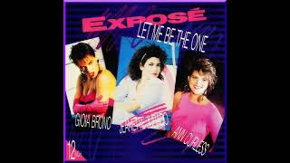 Exposé  Let Me Be The One Extended Remix Remastered [upl. by Walcott]