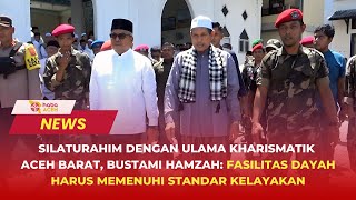 Silaturahim dengan Ulama Aceh Barat Bustami Hamzah Fasilitas Dayah Harus Penuhi Standar Kelayakan [upl. by Galer]