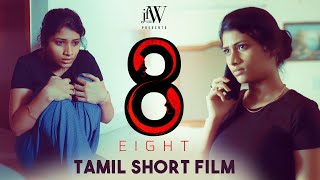 quot8quot shortfilm  Thriller  Tamil short film  JFW [upl. by Kyl]