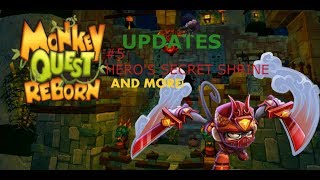 Monkey Quest Reborn Updates  5 Heros Secret Shrine and More [upl. by Patman]