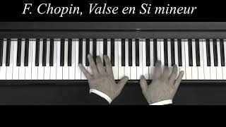 Valse  Chopin Op69 No2 en si mineur  piano  Chopin  Waltz in B minor [upl. by Ahsoyem]