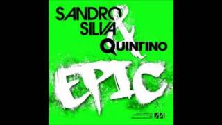 Sandro Silva amp Quintino  Epic [upl. by Wahl]