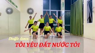 Shuffle dance TÔI YÊU ĐẤT NƯỚC TÔI BĐ Vân Phạm Shuffle Dance Ngôi Sao Xanh [upl. by Tore949]