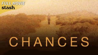 Chances  Drama  Full Movie  Nevada Desert [upl. by Hirst]