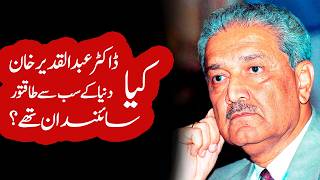 Dr Abdul Qadeer Khan  The Most Powerful Man Of 21th Century  Sun LO [upl. by Friedrich]