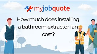 How Much Does Installing a Bathroom Extractor Fan Cost [upl. by Alletniuq]