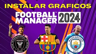 FM24  Cómo Instalar Gráficos Caras Escudos Estadios y Trofeos  Football Manager 2024 Español [upl. by Reehsab]