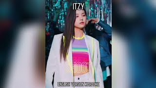 Itzy  SHOOT ENGLISH Version Karaoke Inst w Lyrics [upl. by Schofield]