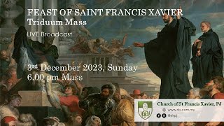 Church of St Francis Xavier  Saint Francis Xavier Triduum Mass [upl. by Alyam]