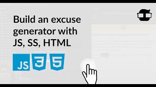 Beginner project in Javascript CSSHTML  Building an Excuse Generator [upl. by Inga612]