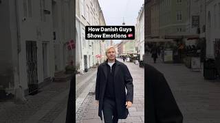 How Danish Guys Show Emotions 🇩🇰 Denmark Danes Danish Copenhagen viral fyp dansk humor [upl. by Bultman]