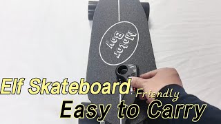 Elf I Electric Skateboard  Easy to Carry  Bus  metro Friend [upl. by North492]