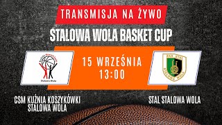 CSM Kuźnia Koszykówki Stalowa Wola  Stal Stalowa Wola 15092024 [upl. by Symon]