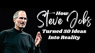 How Steve Jobs Turned 50 Ideas Into Reality  inspiration insight lessons [upl. by Atnovart]