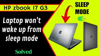 HP zbook 17 g3 Laptop Freezing After Sleep Mode Windows 1011  Sleep mode problem fix [upl. by Maryellen]