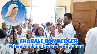 Chorale Bon Berger dans Nitamwimbiya Bwana wangu nini [upl. by Assirroc]