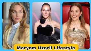 Meryem Uzerli Lifestyle Biography Relationship Kimdir Age Income Height Hobbies And Facts [upl. by Elem]