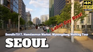 SEOUL KOREA Working tour from Seoullo 7017 to Namdaemun Market and Myeongdong on Labor Day4K HDR [upl. by Haramat]