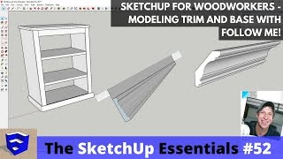 Modeling Wood Molding and Trim in SketchUp with the Follow Me Tool  The SketchUp Essentials 52 [upl. by Norad]