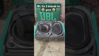 JBL Go 3 Rs3000 ka Nuksaan ho gaya Subscribe 😊😊 jblbass bluetoothspeaker Shorts [upl. by Alat]