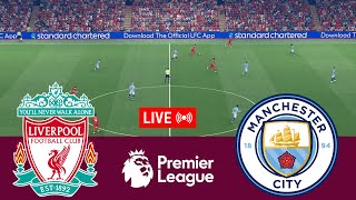 LIVE Liverpool vs Manchester City Premier League 2425 Full Match  Video Game Simulation [upl. by Ydoow315]