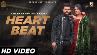 Heart Beat  Nawab  Pranjal Dahiya  Gurlez Akhtar  Desi Crew  Latest Punjabi Song 2022 [upl. by Aizirtap]