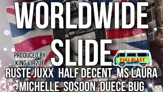 Worldwide Slide feat RUSTE JUXX FullBlastMovement [upl. by Elysee531]