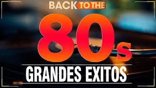 Musica De Los 80 Y 90 Español  Las Mejores Canciones En Español De Los 80 Y 90 [upl. by Armahs]