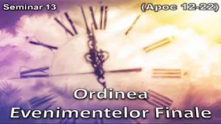 Apocalipsa  13 Ordinea evenimentelor finale [upl. by Wiersma466]