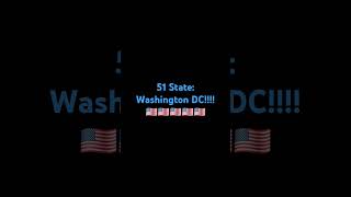 The 51st state will be Washington DC [upl. by Kirsch]