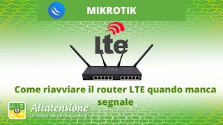 MIKROTIK ITALIA come riavviare il router Mikrotik LTE quando manca segnale [upl. by Selby660]